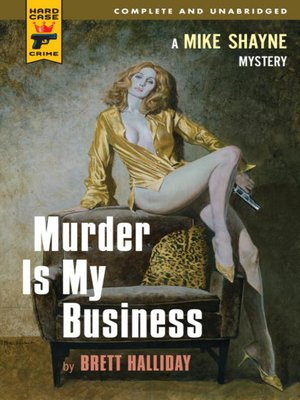 cover image of Murder is My Business